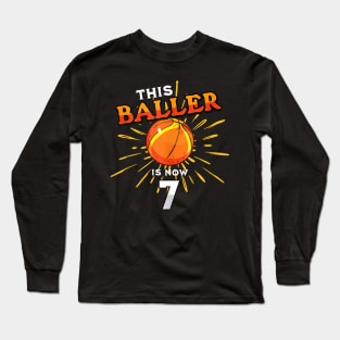 This Baller Is Now 7 Basketball Bday 7Th Birthday Party Long Sleeve T-Shirt